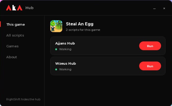 The AkA Hub menu inside Roblox, showing the Steal An Egg scripts with a Run button next to each
